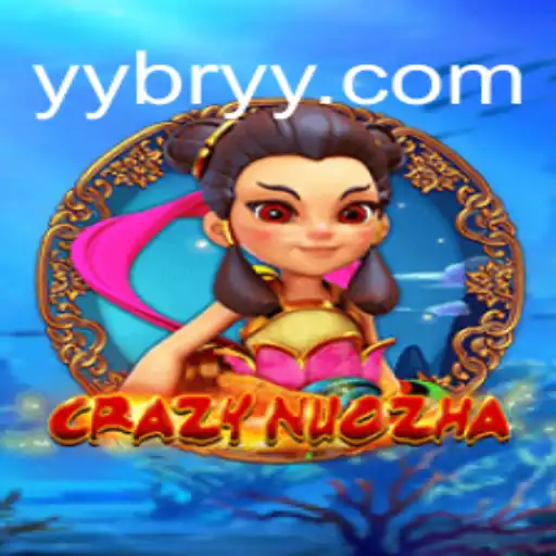 Descubra a Emoção de CrazyNuoZha: O Jogo Empolgante que Está Conquistando Multidões